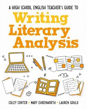 Paperback A High School English Teacher's Guide to Writing Literary Analysis Book