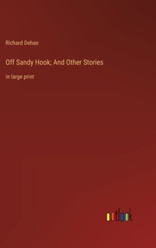 Hardcover Off Sandy Hook; And Other Stories: in large print Book