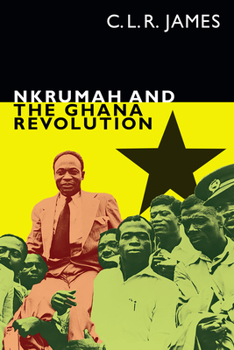 Paperback Nkrumah and the Ghana Revolution Book