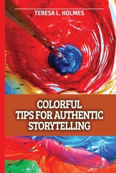 Paperback Colorful Tips for Storytelling Book