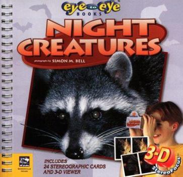 Mass Market Paperback Night Creatures [With Bound-In Stereo Viewer Plus 24 Stereographic Cards] Book
