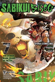 Paperback Sabikui Bisco, Vol. 7 (Light Novel): Volume 7 Book