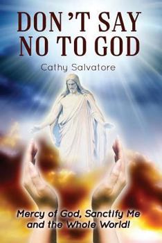 Paperback Don't Say No to God Book