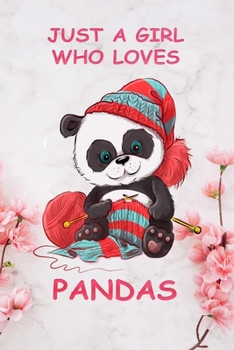 Just a Girl Who Loves Pandas Notebook: Composition Journal for Kids, Girls Who Love Pandas and Animals Notebook for Animal and Nature Lovers: Just a Girl Who Loves Pandas Notebook: Composition Journal