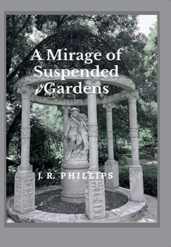 Paperback A Mirage of Suspended Gardens Book