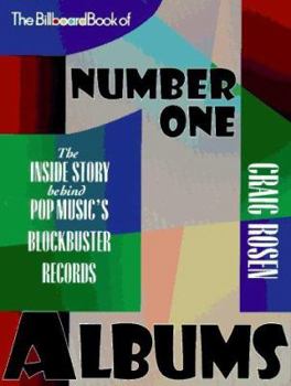 Paperback The Billboard Book of Number One Albums: The Inside Story Behind Pop Music's Blockbuster Records Book