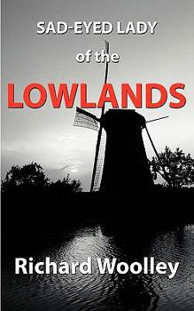 Paperback Sad-Eyed Lady of the Lowlands Book