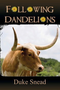 Following Dandelions