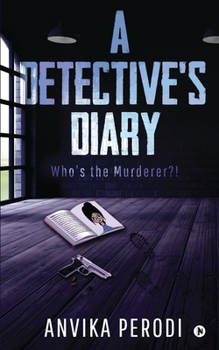 Paperback A Detective's Diary: Who's the Murderer?! Book