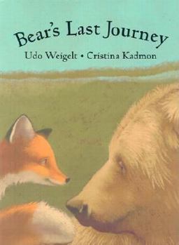 Hardcover Bear's Last Journey Book