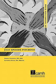 Paperback First Episode Psychosis: An Information Guide Book