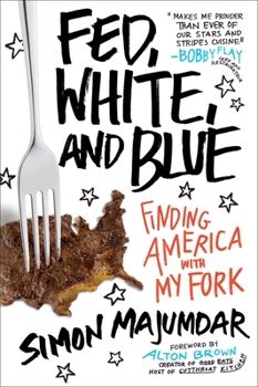 Paperback Fed, White, and Blue: Finding America with My Fork Book