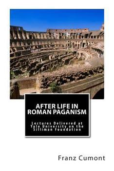 Paperback After Life in Roman Paganism: Lectures Delivered at Yale University on the Silliman Foundation Book