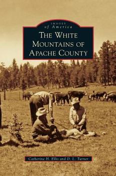 Hardcover White Mountains of Apache County Book
