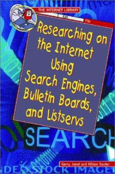 Library Binding Researching on the Internet Using Search Engines, Bulletin Boards, and Listservs Book