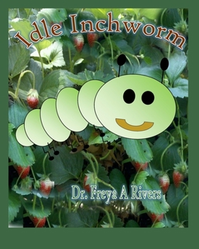 Paperback Idle Inchworm Book