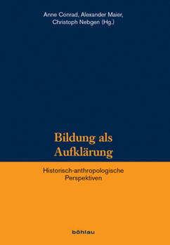 Hardcover Bildung ALS Aufklarung: Historisch-Anthropologische Perspektiven [German] Book