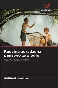 Rodzina zdradzona, panstwo zawiodlo (Polish Edition)