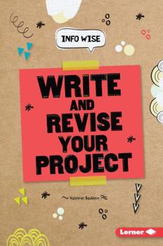 Write and Revise Your Project (Info Wise) - Book  of the Info Wise