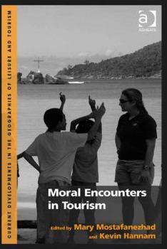 Hardcover Moral Encounters in Tourism Book