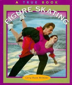 Figure Skating - Book  of the A True Book