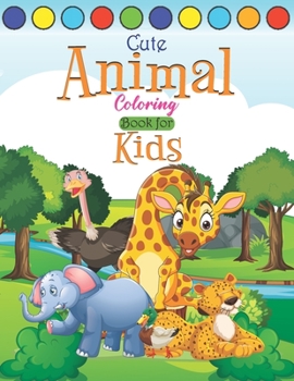 Paperback Cute Animal Coloring Book for Kids: Kids Coloring and Activity Book