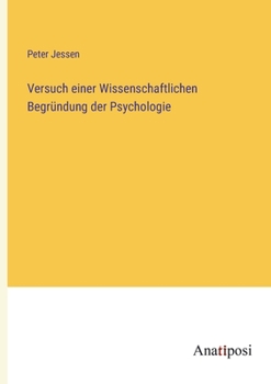 Paperback Versuch einer Wissenschaftlichen Begründung der Psychologie [German] Book