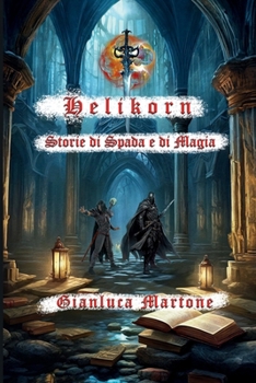Paperback Helikorn, Storie di Spada e di Magia [Italian] Book