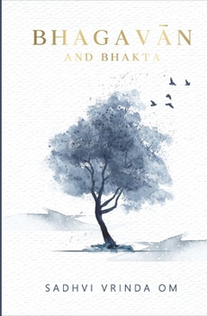 Paperback Bhagavan and Bhakta Book