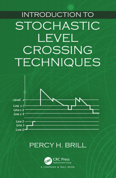 Hardcover Introduction to Stochastic Level Crossing Techniques Book