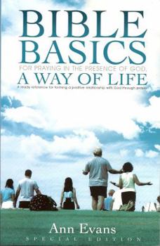 Paperback bible basics for praying in the presence of god, a way of life Book