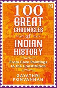 Paperback 100 Great Chronicles Of Indian History Book
