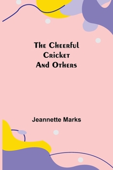 Paperback The Cheerful Cricket and Others Book
