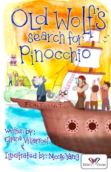 Paperback Old Wolf's Search for Pinocchio Book