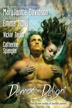 Demon's Delight - Book #4 of the Tale of the Demon World