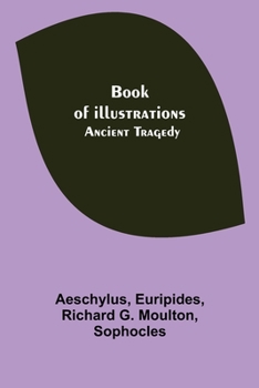 Paperback Book of illustrations: Ancient Tragedy Book