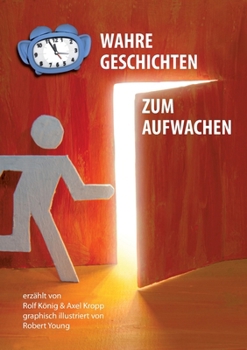 Wahre Geschichten zum Aufwachen (German Edition)