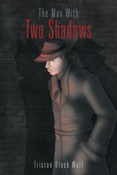 Paperback The Man with Two Shadows Book