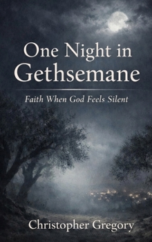 Hardcover One Night In Gethsemane Book
