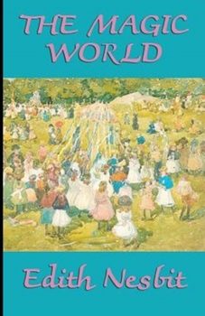 Paperback The Magic World Illustrated Book