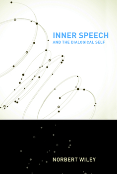 Paperback Inner Speech and the Dialogical Self Book