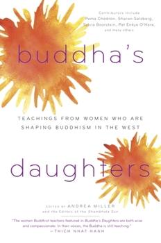 Paperback Buddha's Daughters: Teachings from Women Who Are Shaping Buddhism in the West Book
