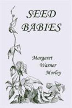 Paperback Seed-Babies, Illustrated Edition (Yesterday's Classics) Book