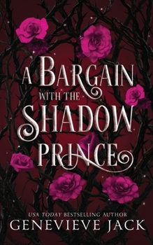 Paperback A Bargain With The Shadow Prince Book
