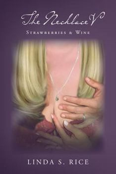 Paperback The Necklace V: Strawberries & Wine Book