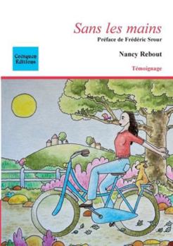 Paperback Sans les mains [French] Book