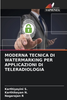 Paperback Moderna Tecnica Di Watermarking Per Applicazioni Di Teleradiologia [Italian] Book