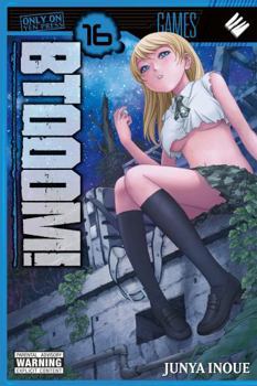 BTOOOM!, Vol. 16 - Book #16 of the BTOOOM!