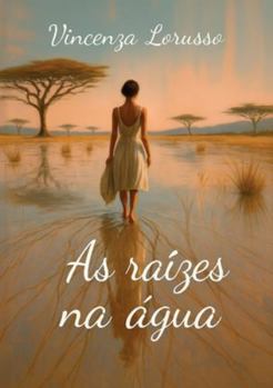 Paperback As raízes na água [Portuguese] Book