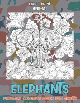 Paperback Animal Mandala Coloring Books for Adults - Large Print - Elephants Book